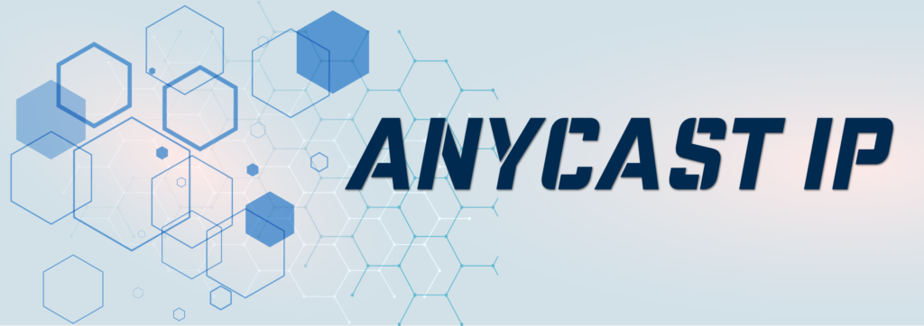 Anycast IP là gì? Cách hoạt động của mô hình Anycast IP